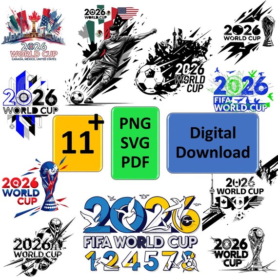FIFA World Cup 2026(USA ,Canada ,Mexico) Svg ,Png ,Pdf Bundle / Cricut Files /High Resolution