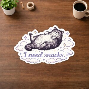 Funny Cat Sticker I Need Snacks - Adorable Fat Cat Vinyl Decal - Cute Aesthetic Kitty Sticker - Pet Lover Gift - Water Bottle Decor.
