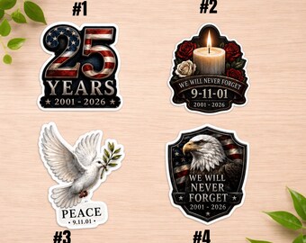 9/11 Memorial Sticker Bundle - 25th Anniversary Never Forget Stickers - Patriotic USA Remembrance Decals - September 11 Tribute Set
