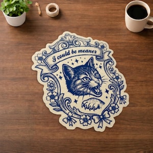 Vintage Cat Sticker - Funny Sassy Cat Decal - I Could Be Meaner Quote - Retro Floral Frame Kitty - Cute Sarcastic Animal Sticker Gift.