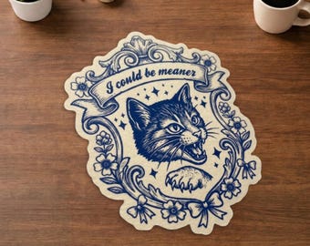 Vintage Cat Sticker - Funny Sassy Cat Decal - I Could Be Meaner Quote - Retro Floral Frame Kitty - Cute Sarcastic Animal Sticker Gift.