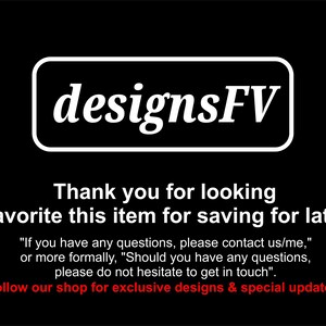 Pode incluir: Fundo preto com texto branco. O texto "designsFV" est&aacute; num ret&acirc;ngulo arredondado. Abaixo, diz "Obrigado por olhar. Favoritar este item para guardar para mais tarde." Texto adicional fornece informa&ccedil;&otilde;es de contato e atualiza&ccedil;&otilde;es da loja.