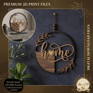 May include: A wooden wall hanging with the word "home" in a cursive font, featuring a heart-shaped accent. The design includes a dark wood and black circular frame with leaf accents. The text "PREMIUM 3D PRINT FILES" and "DIGITAL DOWNLOAD FILES" are also visible.