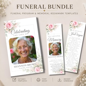 May include: Funeral bundle with funeral program and memorial bookmark templates. The program and bookmarks feature a floral design and a photo of a woman. The program reads "Celebrating the Life of" and the bookmarks read "In Loving Memory" and "Her Journey Has Just Begun".