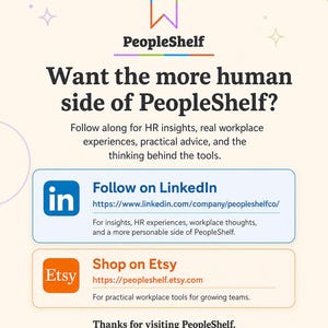 May include: A promotional graphic for PeopleShelf, featuring a colorful logo and text. The image encourages viewers to follow on LinkedIn and shop on Etsy for HR insights and workplace tools. The background is a soft beige with decorative elements.