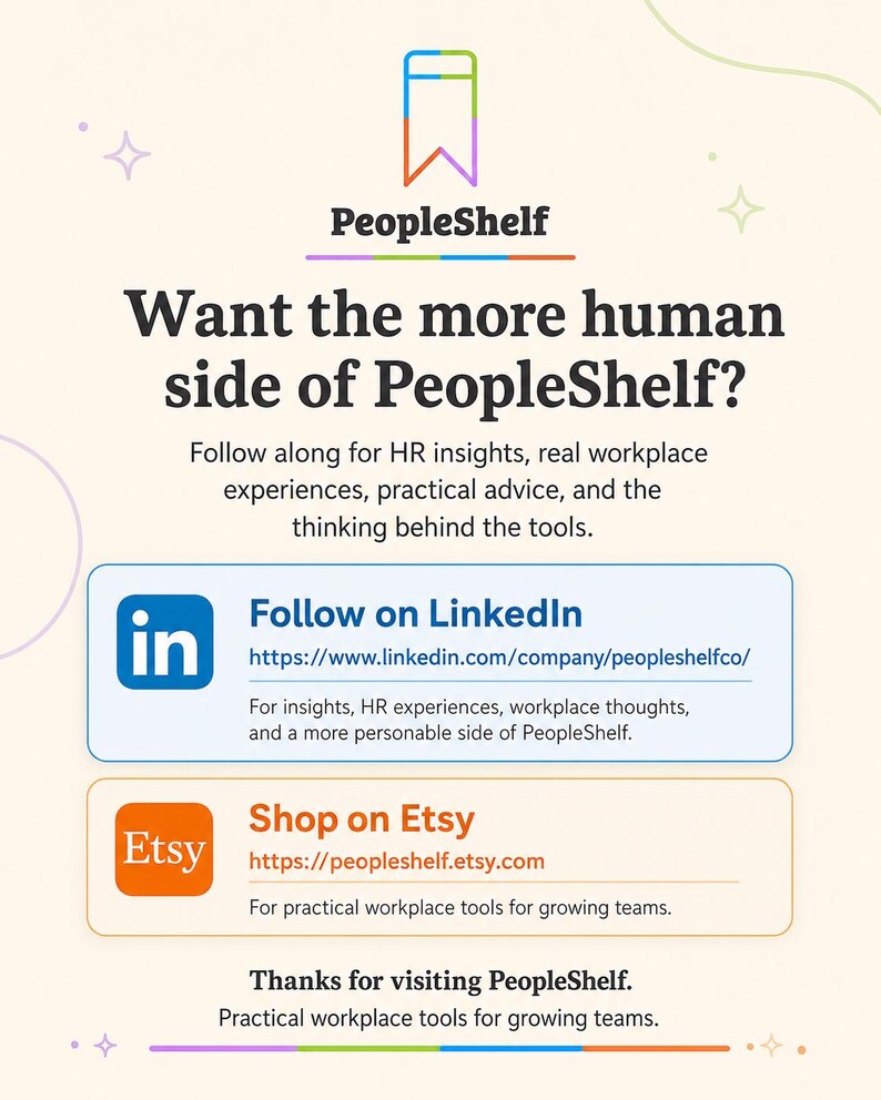 May include: A promotional graphic for PeopleShelf, featuring a colorful logo and text. The image encourages viewers to follow on LinkedIn and shop on Etsy for HR insights and workplace tools. The background is a soft beige with decorative elements.