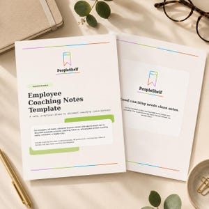 May include: Two white paper documents titled Employee Coaching Notes Template and Good coaching needs clean notes, featuring the PeopleShelf logo with a colorful bookmark icon, black text, and light green rectangular accents on a desk.