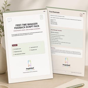 May include: Two open white paper documents with text, "FIRST-TIME MANAGER FEEDBACK SCRIPT PACK" and "Final Reminder." The documents include checklists and scripts for workplace conversations. A pen rests on the surface near the documents.