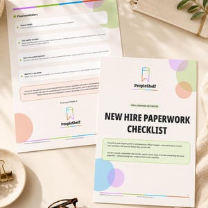 May include: Two white paper documents titled New Hire Paperwork Checklist by PeopleShelf. The pages feature green, blue, and purple circular accents, black text, and sections for final reminders, onboarding guidance, and professional HR structure.