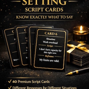 May include: Black and gold script cards with the text "BOUNDARY SETTING - SCRIPT CARDS" and "KNOW EXACTLY WHAT TO SAY". One card reads "CARD 6" with a situation and script. Includes a candle and pen.