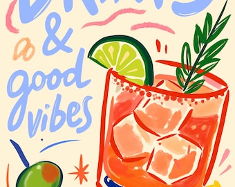 Drinks and good vibes