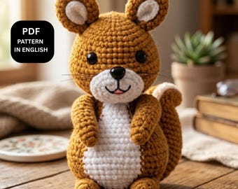 Crochet Squirrel Pattern PDF, Woodland Amigurumi Plush Toy Tutorial, Cute Forest Animal DIY, Beginner Friendly Instant Download