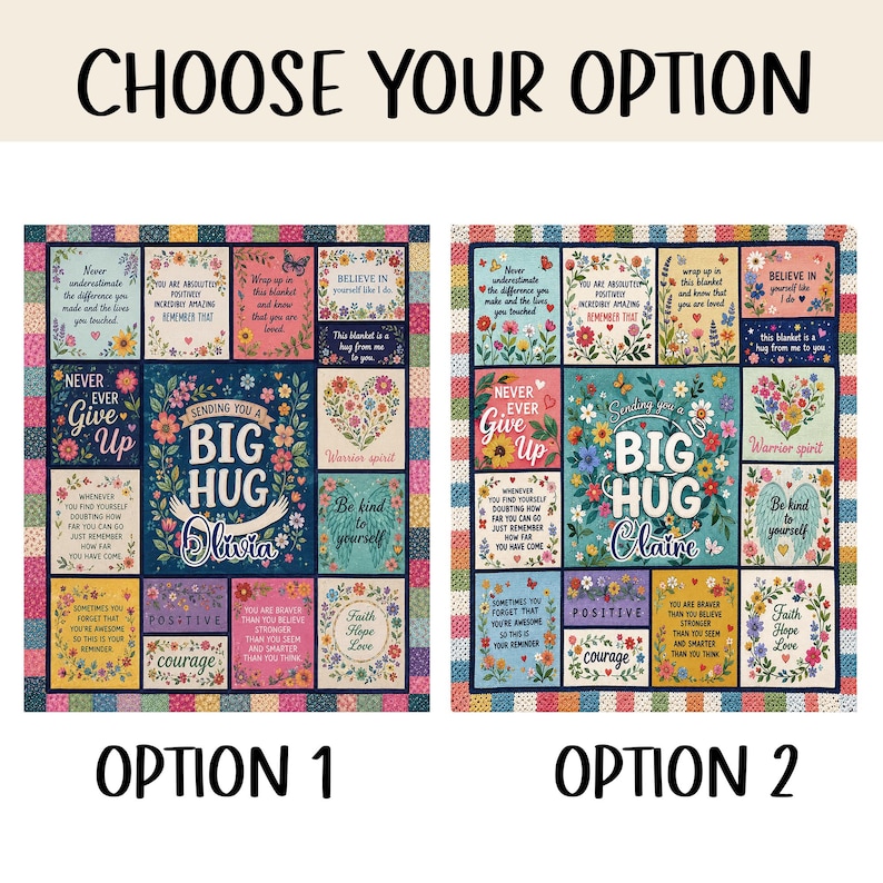 May include: Two rectangular blankets featuring a patchwork design with floral motifs and inspirational text. Each blanket displays the phrase 'SENDING YOU A BIG HUG' with a personalized name, 'Olivia' or 'Claire', surrounded by colorful flower borders.