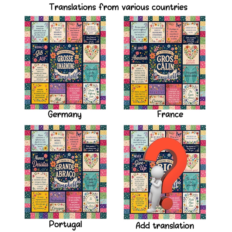 May include: A square patchwork blanket featuring multiple panels with floral motifs and inspirational text in English, German, French, and Portuguese. The design includes a colorful striped border and a central panel with the text Big Hug.