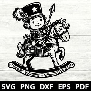 May include: Black and white illustration of a toy soldier riding a rocking horse. The soldier wears a tall hat with a star and holds a spear. The horse has a detailed saddle and mane. The image includes the text "SVG PNG DXF EPS PDF".