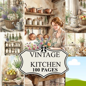 May include: A collection of watercolour illustrations featuring a kitchen scene with copper cookware, wicker baskets filled with lavender and pears, ceramic teapots, herb bundles, and a person arranging flowers, labelled VINTAGE KITCHEN 100 PAGES.