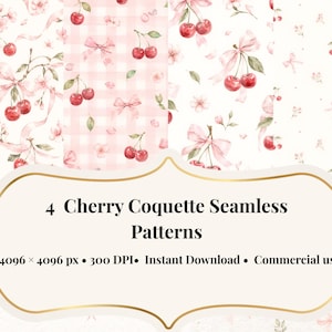 May include: Four seamless patterns featuring watercolor cherries, bows, and floral elements in shades of pink and red. The patterns include a gingham design and various arrangements of cherries and bows. The text reads "4 Cherry Coquette Seamless Patterns".