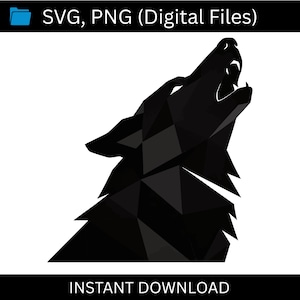 May include: A black geometric wolf silhouette with its head raised and mouth open, set against a white background. The image includes the text "SVG, PNG (Digital Files)" and "INSTANT DOWNLOAD".