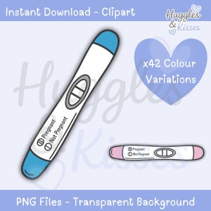 May include: Digital clipart of two pregnancy tests. One is white with blue tips, the other pink. Text reads "Pregnant" and "Not Pregnant", and "x42 Colour Variations". The background is transparent, suitable for various design projects.
