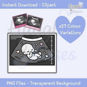 Peut inclure: Clipart numérique représentant des échographies de bébé, avec des cœurs et des étoiles. L'image comprend le texte "Instant Download - Clipart", "x27 Colour Variations" et "PNG Files - Transparent Background". Le clipart est de style mignon et cartoon.