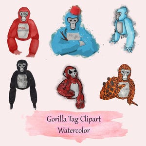 May include: Watercolor clipart featuring six gorilla illustrations in various colors, including red, blue, and black. The text "Gorilla Tag Clipart Watercolor" is displayed on a pink watercolor background.