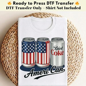 Diet Coke Ameri-Can DTF Transfer, Patriotic Soda Can Heat Press, American Flag Soda Design,4th of July DTF,Diet Coke Girl Gift,Iron On Ready