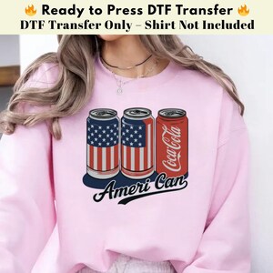 Ameri-Can DTF Transfer, Patriotic Soda Can Heat Transfer, American Flag Coke Can Design, 4th of July DTF, Summer Vacation Shirt DIY