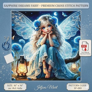 May include: A cross-stitch pattern titled "Sapphire Dreams Fairy" featuring a fairy with blue wings and dress, sitting on a branch. The pattern size is 16" x 16" on 14ct Aida. Includes a PDF download with pattern and instructions.