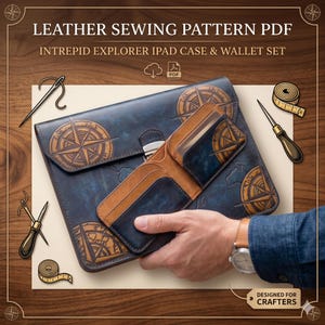 May include: Leather sewing pattern PDF for an Intrepid Explorer iPad case and wallet set. The set features a blue and brown leather iPad case and wallet, both with compass rose designs. The text "Designed for Crafters" is also visible.