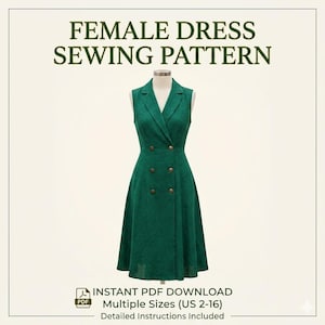 May include: A green sleeveless dress sewing pattern on a dress form. The dress has a double-breasted design with gold-colored buttons. The text "FEMALE DRESS SEWING PATTERN" is at the top. The image also includes text indicating an instant PDF download with multiple sizes.
