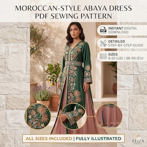 Könnte beinhalten: Ein grünes Abaya-Kleid im marokkanischen Stil mit aufwendiger Stickerei und einem rosa Unterkleid. Das Bild enthält den Text "MOROCCAN-STYLE ABAYA DRESS PDF SEWING PATTERN" und "ALL SIZES INCLUDED | FULLY ILLUSTRATED". Größen: 36-50 (EU).