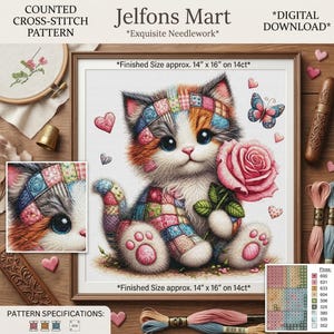 May include: A counted cross-stitch pattern featuring a whimsical kitten holding a pink rose. The kitten is adorned with patchwork details and surrounded by hearts and a butterfly. The finished size is approximately 14 x 16 inches. The text reads "Jelfons Mart" and "Digital Download".