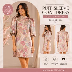 May include: A floral puff sleeve coat dress in shades of pink, purple, and gold. The dress has a high collar and three-quarter sleeves. The image includes the text "PUFF SLEEVE COAT DRESS" and "SEWING PATTERN". The sizes available are XS to XXL.