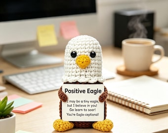 Handmade Crochet Positive Eagle Plush, "You're Eagle-ceptional" Punny Desk Buddy, Encouragement Gift for Friends, Coworkers and Family