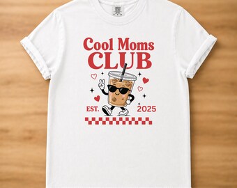 Cool Moms Club Shirt, Custom Kids Born Shirt, Trendy Personalized Motherhood Tee, Custom Mother Club Shirt, Best Mom Ever Shirt