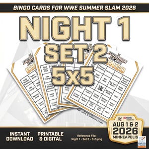 May include: A set of printable 5x5 bingo cards for WWE Summer Slam 2026 Night 1. The cards feature a white background with gold borders and text including "BINGO CARDS FOR WWE SUMMER SLAM 2026", "NIGHT 1", "SET 2", "5x5", and "AUG 1 & 2 2026 MINNEAPOLIS".