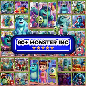 May include: A collection of Monster Inc. themed tumblers featuring characters like Sully, Mike Wazowski, and Boo. The tumblers showcase vibrant designs with the text "80+ MONSTER INC" and five gold stars.