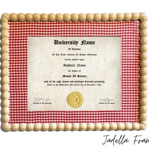 May include: A framed diploma with a red and white gingham background. The frame is light-coloured wood with a decorative edge. The diploma is cream-coloured with text and a gold seal. The text includes "University Name" and "Master of Science".