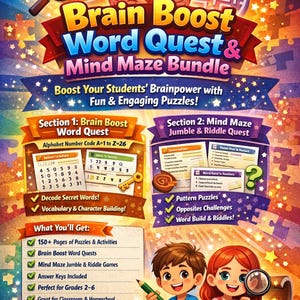 May include: An educational poster, "Brain Boost Word Quest & Mind Maze Bundle", promoting puzzles for children. The poster features a brain graphic, a maze, and illustrations of children with a magnifying glass and pencil. The text reads "Boost Your Students' Brainpower".
