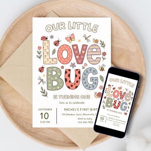 May include: A birthday invitation card and a smartphone displaying the same design. The text reads Our Little Love Bug Is Turning One, Rachel's First Birthday, September 10, 2:00 PM, 123 Meadow Lane, Bloomville, CA 90510, RSVP to Kelly, +123-456-7890.