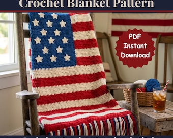 May include: A crochet blanket pattern featuring a red, white, and blue American flag design with white stars on a blue field and red and white stripes. The text reads USA 250th Anniversary Crochet Blanket Pattern, PDF Instant Download.