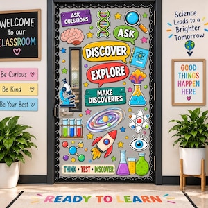 May include: A classroom door decorated with science-themed cutouts including a microscope, rocket, DNA strand, planets, and test tubes. Text includes "DISCOVER," "EXPLORE," "MAKE DISCOVERIES," "THINK," "TEST," "DISCOVER," and "ASK QUESTIONS."