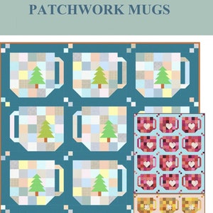 PATCHWORK MUGS by Satomi Quilts Quilt Pattern