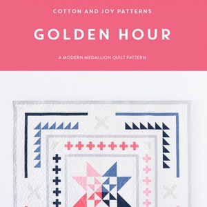 Cotton + Joy - Golden Hour Quilt Pattern (PAPER)