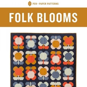 Pen + Paper Patterns - Folk Blooms Quilt Pattern