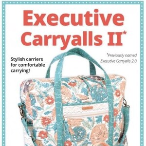 Patterns by Annie - Executive Carryalls 2 Pattern (PAPER)
