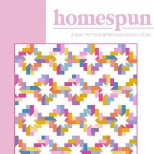 Modernly Morgan - Homespun Quilt Pattern