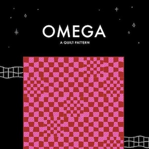 Miss Make OMEGA Quilt Pattern (PAPER)