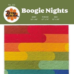 The Retro Quilter BOOGIE NIGHTS Quilt Pattern