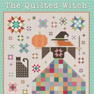 May include: A colorful quilt pattern featuring a witch with a broom, a black cat, a pumpkin, and a variety of stars. The quilt is designed by Lori Holt and is titled "The Quilted Witch".